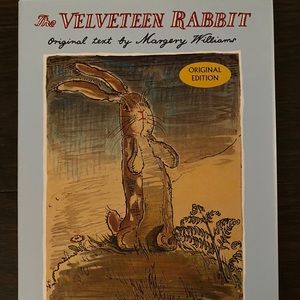 The Velveteen Rabbit, by Morgery Williams